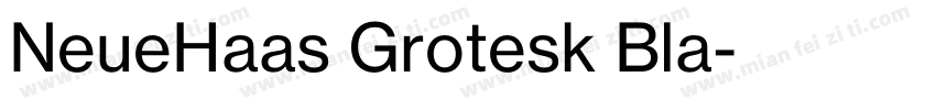 NeueHaas Grotesk Bla字体转换